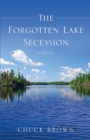 The Forgotten Lake Secession - Book