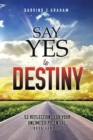 Say Yes to Destiny - Book