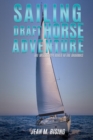 Sailing Draft Horse Adventure - Book