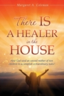 There Is a Healer in the House. - Book