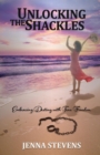 Unlocking the Shackles - Book