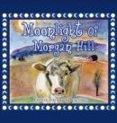 Moonlight of Morgan Hill - Book