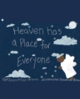 Heaven Has a Place for Everyone - Book