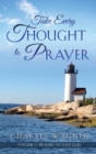 Take Every Thought to Prayer : Prayers to Love God - Book