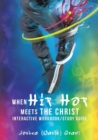 When Hip Hop Meets the Christ Interactive Workbook (Vol.1) - Book