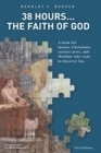 38 Hours.....the Faith of God - Book