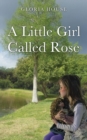 A Little Girl Called Rose - Book