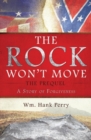 The Rock Won't Move - The Prequel - Book