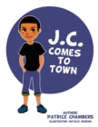 J.C. Comes to Town - Book
