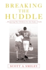 Breaking the Huddle - Book