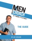 Men and the Church : Is There a Future? the Guide - Book
