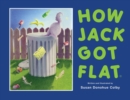 How Jack Got Flat - Book