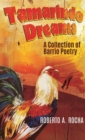 Tamarindo Dreams : A Collection of Barrio Poetry - Book