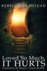 Loved So Much, It Hurts - Book