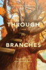 Through the Branches - Book