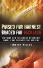 Poised for Harvest, Braced for Backlash - Book