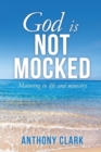 God Is Not Mocked - Book