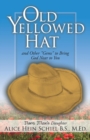 Old Yellowed Hat - Book