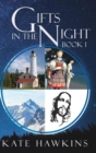 Gifts in the Night Book 1 - Book