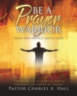 Be a Prayer Warrior Luke 21 : 36 - Book