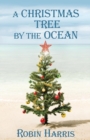A Christmas Tree by the Ocean - Book