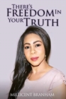 There's Freedom in Your Truth - Book