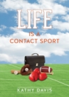 Life Is a Contact Sport - Book