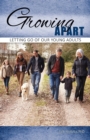 Growing Apart : Letting Go of Our Young Adults - Book