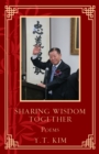Sharing Wisdom Together : Poems - Book