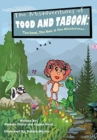The Misadventures of TOOD AND TABOON : The Good, The Bad, & The Mischievous! - Book