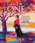 Can I be the One? : God's Intent for the Given Gift - Book