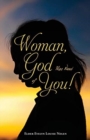 Woman, God Has Need of You ! - Book
