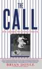 The Call : The Desire to Finish Strong - Book