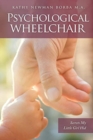 Psychological Wheelchair : Secrets My Little Girl Hid - Book