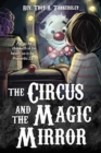 The Circus and the Magic Mirror - Book