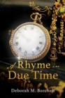 A Rhyme in Due Time - Book