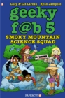 Geeky Fab 5 Vol. 5 : Smoky Mountain Science Squad - Book