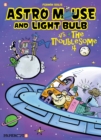 Astro Mouse And Light Bulb #2 : Vs The Troublesome 4 - Book