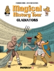 Magical History Tour Vol. 14 : Gladiators - Book