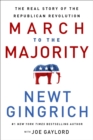 March to the Majority : The Real Story of the Republican Revolution - Book