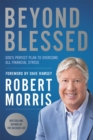 Beyond Blessed : God's Perfect Plan to Overcome All Financial Stress - Book
