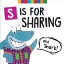 S Is for Sharing (and Shark!) - Book