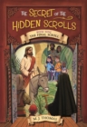 The Secret of the Hidden Scrolls: The Final Scroll, Book 9 - Book