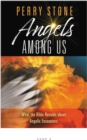 Angels Among Us : What the Bible Reveals About Angelic Encounters - Book