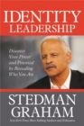 Identity Leadership : To Lead Others You Must First Lead Yourself - Book