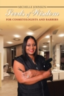 Seeds of Wisdom for Cosmetologists and Barbers - Book