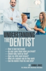 Understanding the Dentist - eBook