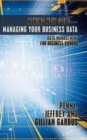 Mining New Gold-Managing Your Business Data : Data Management for Business Owners - Book