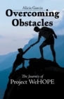 Overcoming Obstacles : The Journey of Project Wehope - eBook