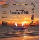 The Chosen Journey of Life : The Heart to Know, Search, and Seek out Wisdom - eBook